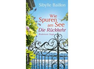 9783839204849 - Wie Spuren am See - Die Rückkehr - Sibylle Baillon Kartoniert (TB)