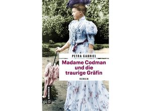 9783839204900 - Madame Codman und die traurige Gräfin - Petra Gabriel Gebunden