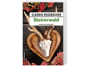 9783839205112 - Steirerwald - Claudia Rossbacher Kartoniert (TB)