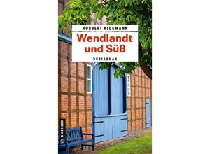 9783839205174 - Wendlandt und Süß - Norbert Klugmann Kartoniert (TB)