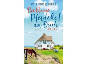 9783839205730 - Der kleine Pferdehof am Deich - Susanne Ziegert Kartoniert (TB)