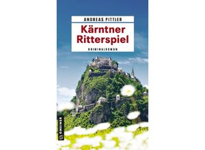 9783839206034 - Kärntner Ritterspiel - Andreas Pittler Kartoniert (TB)