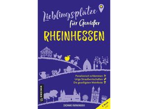 9783839206140 - Lieblingsplätze für Genießer - Rheinhessen - Susanne Kronenberg Kartoniert (TB)