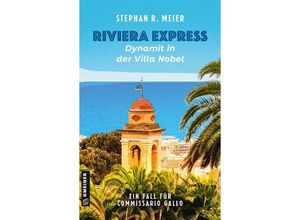 9783839206386 - Riviera Express - Dynamit in der Villa Nobel - Stephan R Meier Kartoniert (TB)