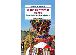 9783839206584 - Wenn der Winter stirbt - Der Fasalecken-Mord - Birgit Ringlein Kartoniert (TB)