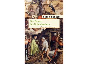 9783839212608 - Die Braut des Silberfinders - Peter Hereld Kartoniert (TB)