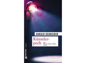 9783839213841 - Harald Schneider - GEBRAUCHT Künstlerpech Palzkis achter Fall - Preis vom 03062023 050417 h