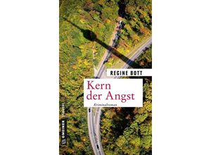 9783839223666 - Kriminalromane im GMEINER-Verlag   Kern der Angst - Regine Bott Kartoniert (TB)