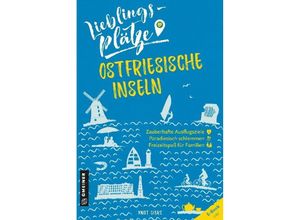 9783839226223 - Lieblingsplätze im GMEINER-Verlag   Lieblingsplätze Ostfriesische Inseln - Knut Diers Kartoniert (TB)