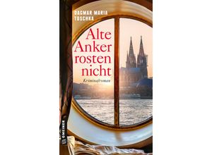 9783839228524 - Alte Anker rosten nicht - Dagmar Maria Toschka Kartoniert (TB)