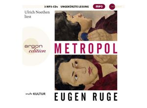 9783839817414 - Argon Hörbuch - Metropol3 Audio-CD 3 MP3 - Eugen Ruge (Hörbuch)