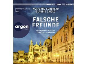 9783839819586 - Falsche Freunde 1 Audio-CD 1 MP3 - Wolfgang Schorlau Claudio Caiolo (Hörbuch)