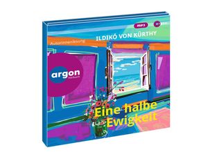 9783839820933 - Eine halbe Ewigkeit2 Audio-CD 2 MP3 - Ildikó von Kürthy (Hörbuch)