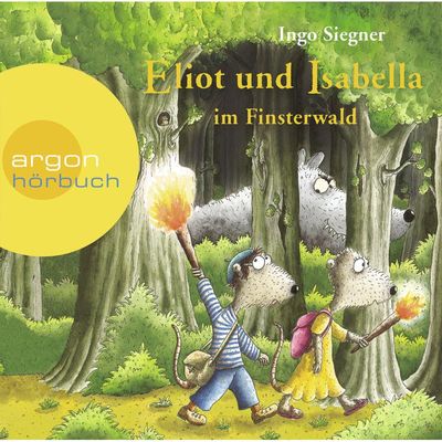 9783839841334 - Eliot und Isabella - 4 - Eliot und Isabella im Finsterwald - Ingo Siegner (Hörbuch)