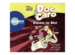 9783839843093 - Doc Caro - Einsatz im Blut1 Audio-CD - Carola Holzner (Hörbuch)