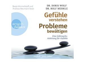 9783839880692 - argon balance - Gefühle verstehen Probleme bewältigen3 Audio-CDsnnn - Doris Wolf Rolf Merkle (Hörbuch)