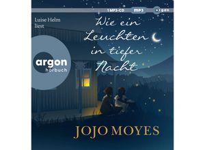 9783839897447 - Wie ein Leuchten in tiefer Nacht 1 Audio-CD 1 MP3 - Jojo Moyes (Hörbuch)