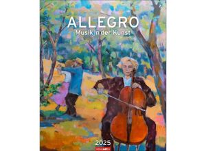 9783839901281 - Allegro - Musik in der Kunst Kalender 2025 - Musik in der Kunst