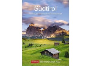 9783840029578 - Südtirol Wochenplaner 2023 Wochenkalendarium Zitate und viel Platz für Notizen in einem Kalender Wand-Kalender 2023 mit schönen Fotos der südtirole