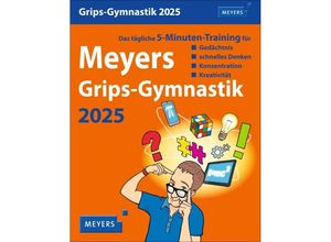 9783840033797 - Meyers Grips-Gymnastik Tagesabreißkalender 2025 - Das tägliche 5-Minuten-Training für Gedächtnis schnelles Denken Konzentration Kreativität