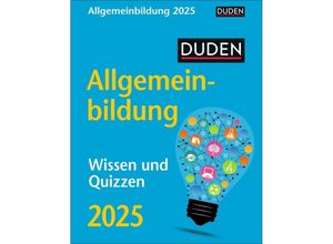 9783840033803 - Duden Allgemeinbildung Tagesabreißkalender 2025 - Wissen und Quizzen