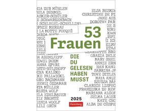 9783840035395 - 53 Frauen die du gelesen haben musst Wochen-Kulturkalender 2025