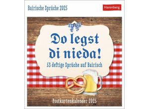 9783840035999 - Bairische Sprüche - Do legst di nieda! Postkartenkalender 2025 - 53 deftige Sprüche auf Bairisch