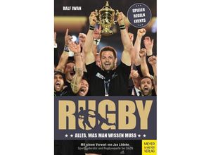 9783840376474 - Alles was man wissen muss   Rugby - Ralf Iwan Kartoniert (TB)