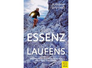 9783840378102 - Die Essenz des Laufens - Juliane Bruneß Kartoniert (TB)