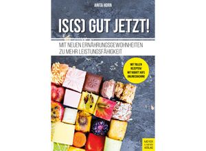 9783840378478 - Is(s) gut jetzt! - Anita Horn Kartoniert (TB)