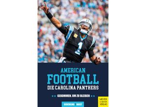 9783840378614 - American Football Die Carolina Panthers - Kai Beuchling Moritz Haist Kartoniert (TB)