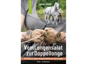 9783840415357 - Vom Longensalat zur Doppellonge - Sabrina Möller Kartoniert (TB)