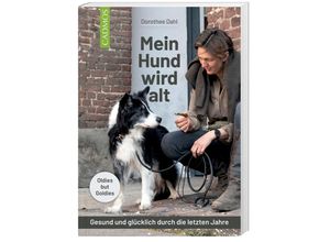 9783840420771 - Mein Hund wird alt - Dorothee Dahl Gebunden