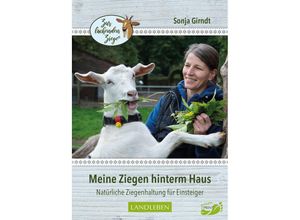 9783840430749 - Meine Ziegen hinterm Haus - Sonja Girndt Kartoniert (TB)