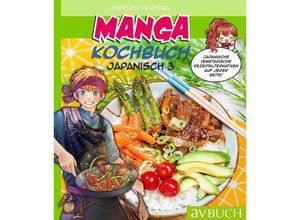 9783840470615 - Manga Kochbuch Japanisch 3 - Angelina Paustian Kartoniert (TB)