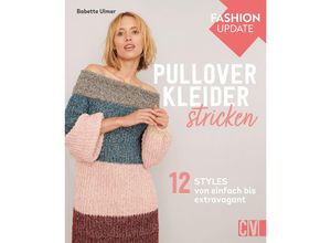 9783841066572 - Fashion Update Pullover-Kleider stricken - Babette Ulmer Gebunden