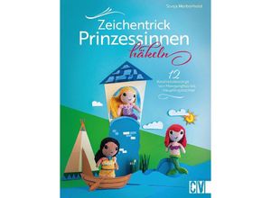 9783841067531 - Zeichentrick-Prinzessinnen häkeln - Sonja Herberhold Gebunden