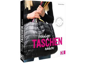 9783841067630 - Trendige Taschen nähen - Stefanie Benz Kartoniert (TB)