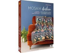 9783841067708 - Mosaik stricken - wunderschön und farbenfroh - Ashleigh Wempe Kartoniert (TB)