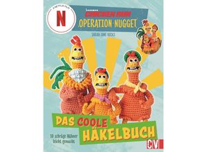 9783841067838 - CHICKEN RUN OPERATION NUGGET - Sarah-Jane Hicks Kartoniert (TB)