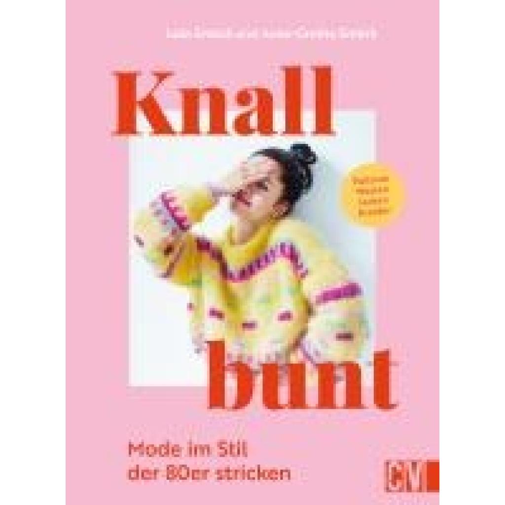 9783841067920 - Julie Embrå und Anne-Grethe Embrå Knallbunt Mode im Stil der 80er stricken