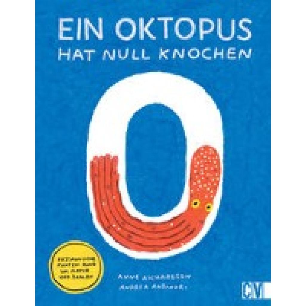 9783841102928 - Richardson Anne Ein Oktopus hat null Knochen