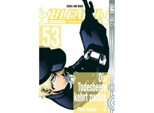 9783842005754 - Die Todesbeere kehrt zurück 2   Bleach Bd53 - Tite Kubo Kartoniert (TB)