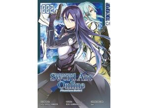 9783842052185 - Sword Art Online Phantom Bullet   Sword Art Online - Phantom Bullet Bd2 - Reki Kawahara Koutarou Yamada Abec Kartoniert (TB)