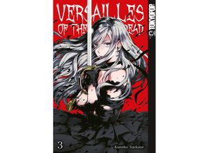 9783842069121 - Versailles of the Dead Bd3 - Kumiko Suekane Kartoniert (TB)