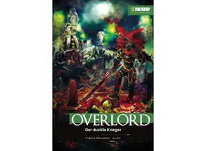 9783842070592 - Overlord Light Novel - The Dark WarriorBd2 - Kugane Maruyama so-bin Kartoniert (TB)