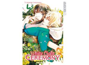 9783842082403 - White Light Ceremony 03 - Shinobu Takayama Kartoniert (TB)