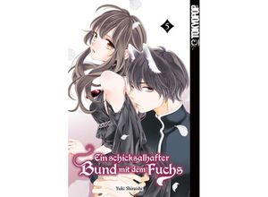 9783842083936 - Ein schicksalhafter Bund mit dem Fuchs 05 - Yuki Shiraishi Kartoniert (TB)