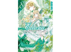 9783842095991 - Eliana - Prinzessin der Bücher 08 - Yui Kikuta Yui Satsuki Shiina Kartoniert (TB)