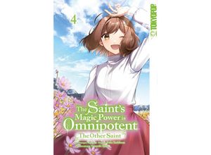 9783842096400 - The Saints Magic Power is Omnipotent The Other Saint 04 - Aoagu Yuka Tachibana Yasuyuki Syuri Kartoniert (TB)